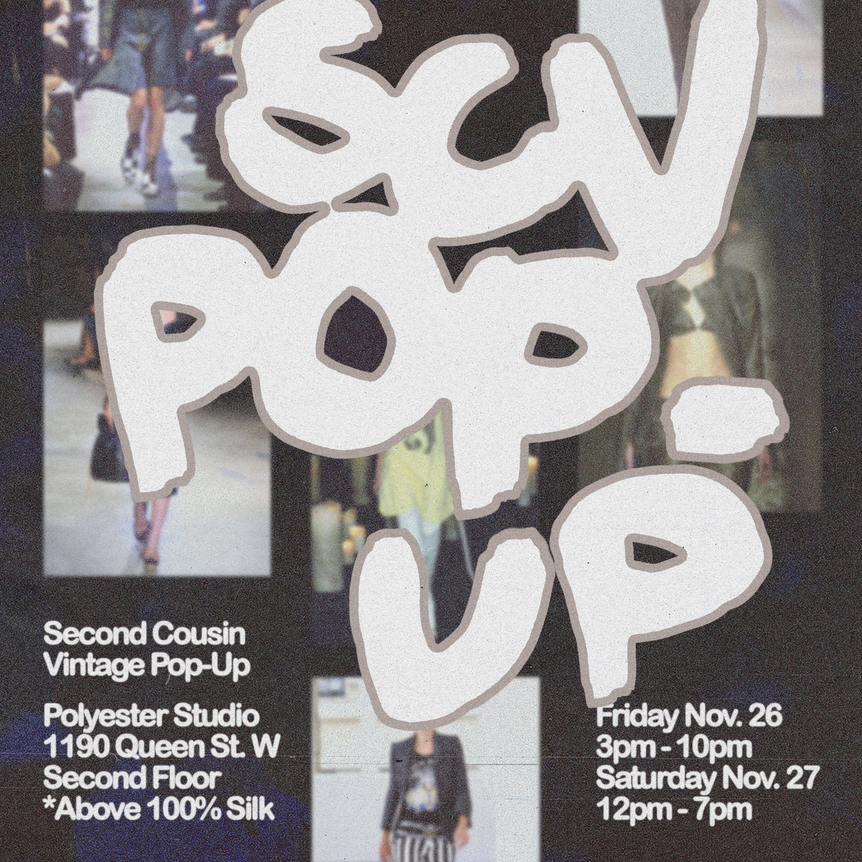 SECOND COUSIN VINTAGE + SLICK OIL POP UP NOV.26/27TH